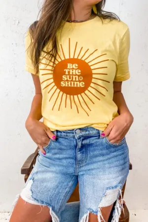 Be the Sun Shine Graphic Tee