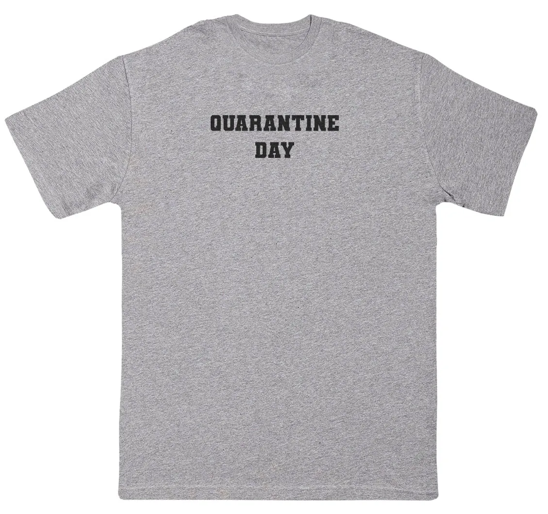 Quarantine Day - Kids Oversized Comfy T-Shirt