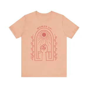 Woman Up T-Shirt for Women | Empowerment Graphic Tee with Raised Fist